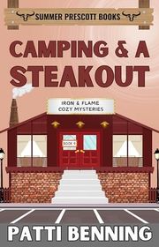 Book cover for "Camping & A Steakout" by Patti Benning