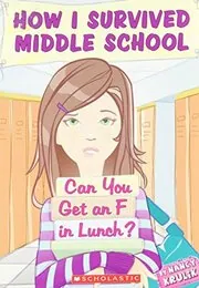 Book cover for "Can You Get An F In Lunch?" by Nancy Krulik