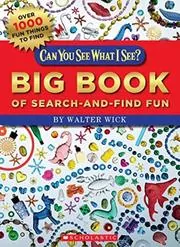 Can You See What I See? Big Book of Search-and-Find Fun: Picture Puzzles to Search and Solve