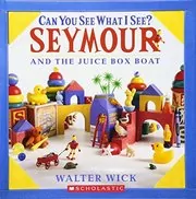 Can You See What I See? Seymour Builds a Boat: Picture Puzzles to Search and Solve