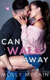 Book cover for "Can't Walk Away" by Molly McLain