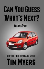 Book cover for "Can You Guess What's Next? Vol. 2" by Tim Myers
