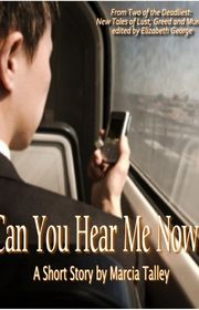Book cover for "Can You Hear Me Now?" by Marcia Talley