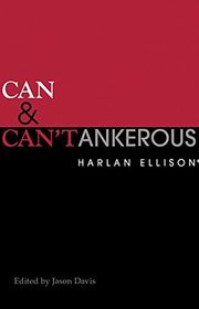 Book cover for "Can & Can'tankerous" by Harlan Ellison