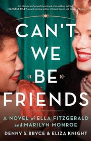 Book cover for "Can't We Be Friends" by Eliza Knight