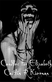 Book cover for "Candles for Elizabeth" by Caitlin R Kiernan