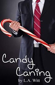 Book cover for "Candy Caning" by LA Witt