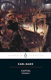 Book cover for "Capital, Volume 1" by Karl Marx