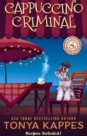 Book cover for "Cappuccino Criminal" by Tonya Kappes