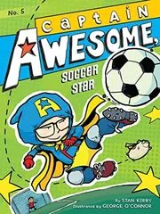 Captain Awesome, Soccer Star