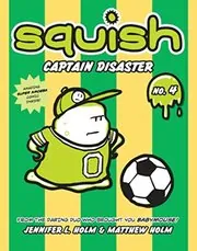 Book cover for "Captain Disaster" by Jennifer L Holm