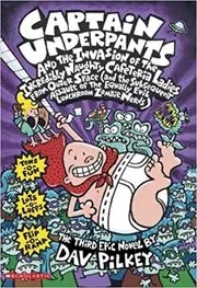 Book cover for "Captain Underpants and the Invasion of the Incredibly Naughty Cafeteria Ladies from Outer Space" by Dav Pilkey