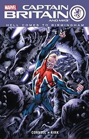 Book cover for "Captain Britain and MI13: Hell Comes to Birmingham" by Paul Cornell