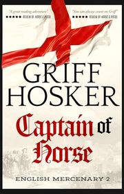 Book cover for "Captain of Horse" by Griff Hosker