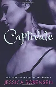 Book cover for "Captivate" by Jessica Sorensen