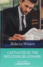 Captivated by the Brooding Billionaire