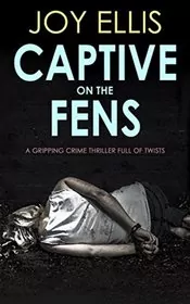 Book cover for "Captive on the Fens" by Joy Ellis