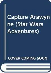 Capture Arawynne