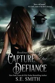 Book cover for "Capture of the Defiance" by S E Smith