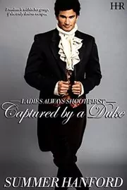 Book cover for "Captured by a Duke" by Summer Hanford