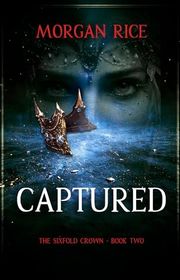 Book cover for "Captured" by Morgan Rice