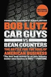 Car Guys vs. Bean Counters