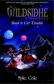 Book cover for "Car Trouble" by Myke Cole