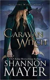 Book cover for "Caravan Witch" by Shannon Mayer