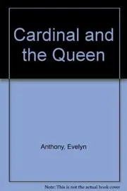 Cardinal and the Queen