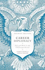 Book cover for "Career Diplomacy" by Harry W. Kopp