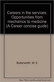 Book cover for "Careers in the Services" by W.E.B. Griffin