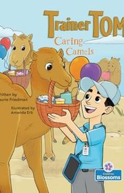Book cover for "Caring Camels" by Laurie Friedman