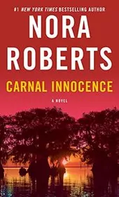 Book cover for "Carnal Innocence" by Nora Roberts