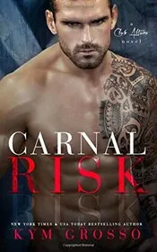 Book cover for "Carnal Risk" by Kym Grosso