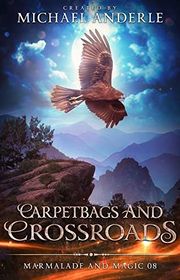 Book cover for "Carpetbags and Crossroads" by Michael Anderle