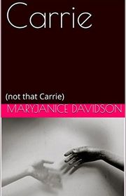 Book cover for "Carrie (Not That Carrie)" by MaryJanice Davidson