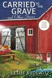 Carried to the Grave and Other Stories