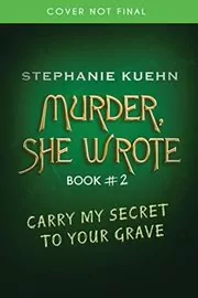 Carry My Secret to Your Grave