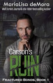 Book cover for "Carson's Ruin" by MariaLisa DeMora