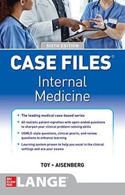Book cover for "Case Files Internal Medicine" by Eugene C. Toy and Gabriel Aisenberg