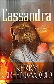 Book cover for "Cassandra" by Kerry Greenwood