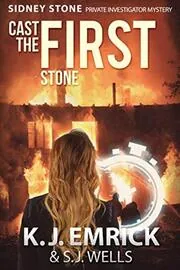 Book cover for "Cast the First Stone" by KJ Emrick