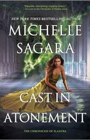 Book cover for "Cast in Atonement" by Michelle Sagara West
