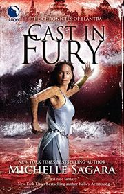 Book cover for "Cast in Fury" by Michelle Sagara West