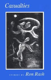 Book cover for "Casualties" by Ron Rash