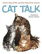 Book cover for "Cat Talk" by Patricia MacLachlan