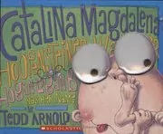 Book cover for "Catalina Magdalena Hoopensteiner Wallendiner Hogan Logan Bogan Was Her Name" by Tedd Arnold
