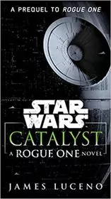 Book cover for "Catalyst" by James Luceno