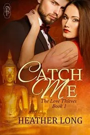 Book cover for "Catch Me" by Heather Long