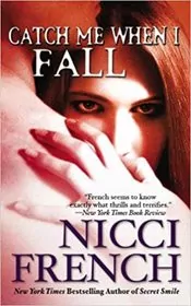 Catch Me When I Fall